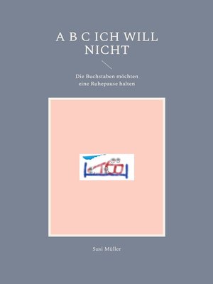 cover image of A B C Ich will nicht